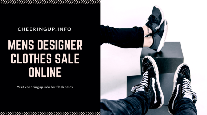 Mens Designer Clothes Sale Clearance