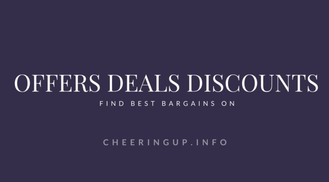 Deals Discounts Special Offers Bargains