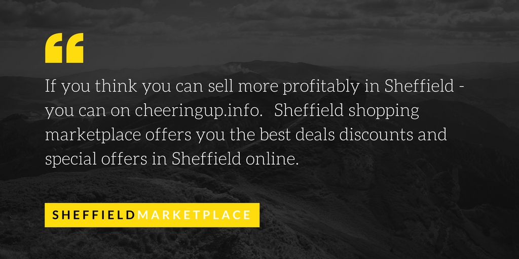 Sheffield Marketplace Online Shopping for great deals discounts special offers