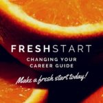 Make a career fresh start today tips advice support