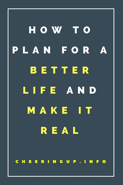 How to make a plan for your life