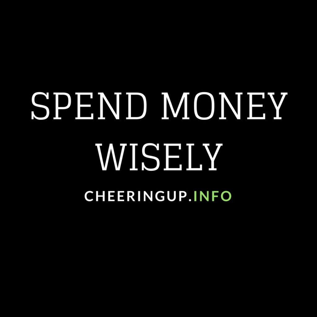 How to spend money wisely