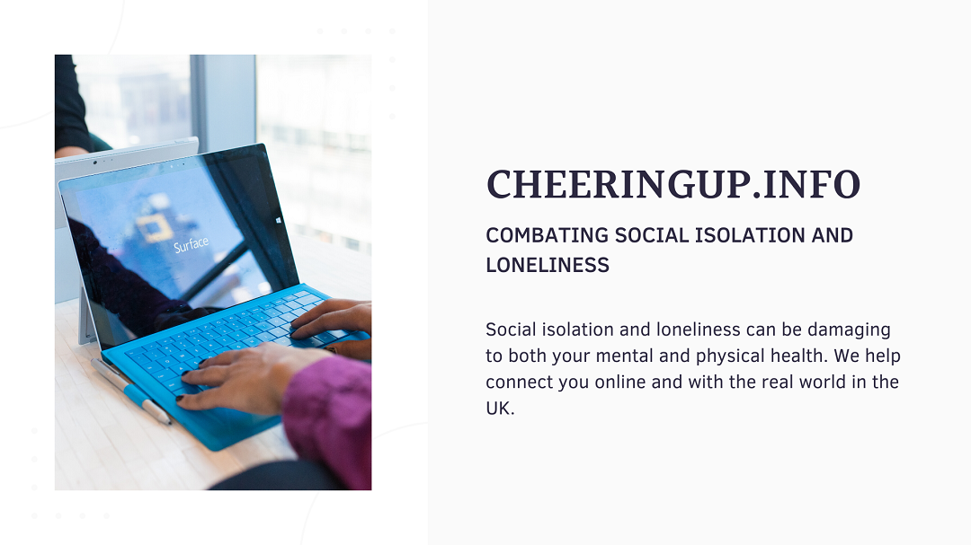 Combat Social Isolation With CheeringupInfo