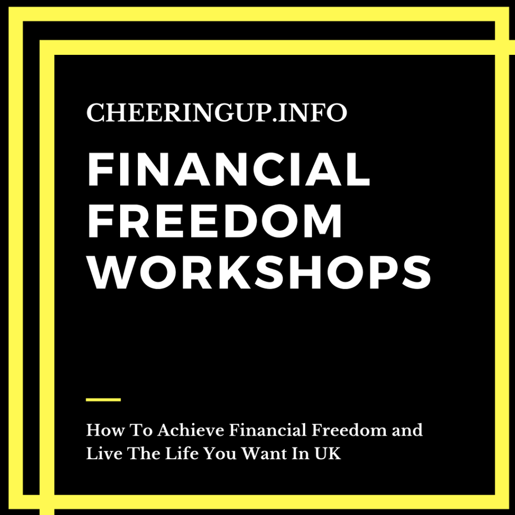 How To Achieve Financial Freedom and Live The Life You Want In The UK