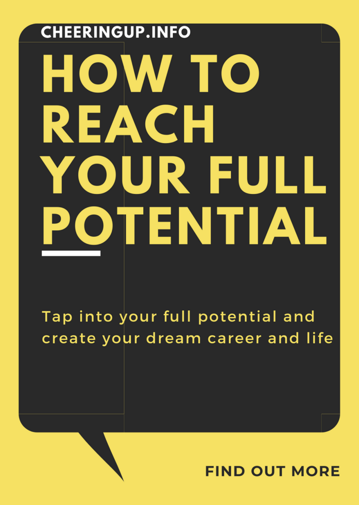 How To Unleash Your Full Potential In Your Career