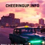 WHAT TO DO IN CUBA ON RETIREMENT TRAVEL