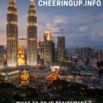 What to do in retirement travel Malaysia