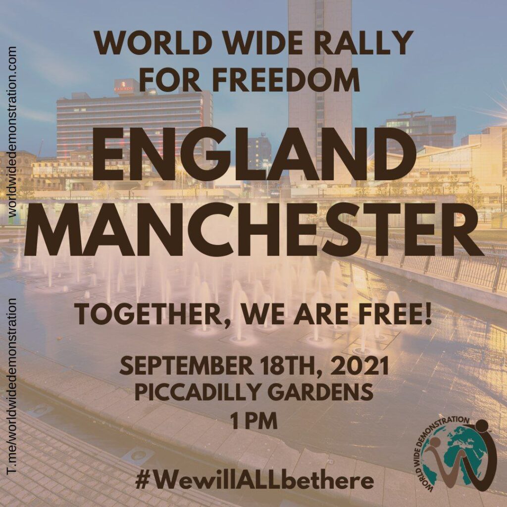 Manchester Worldwide Freedom March 18th Sept 2021